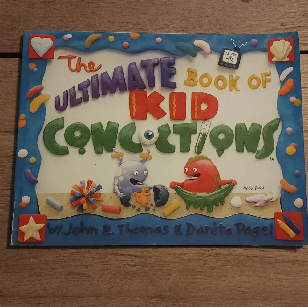 As seen on T.V. The Ultimate Book of Kid Concoctions